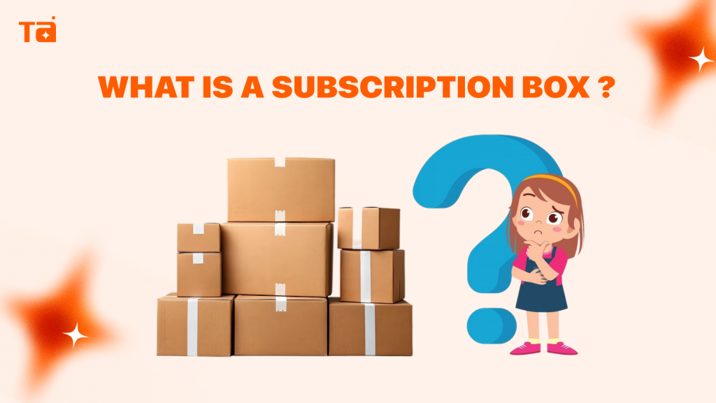 what is a subscription box